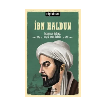 İbn Haldun - Düşünürler