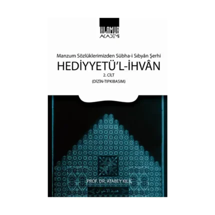 Manzum Sözlüklerimizden Sübha-i Sıbyan Şerhi Hediyyetü'l-İhvan (2. Cilt Dizin-Tıpkıbasım)