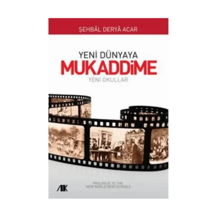 Yeni Dünyaya Mukaddime