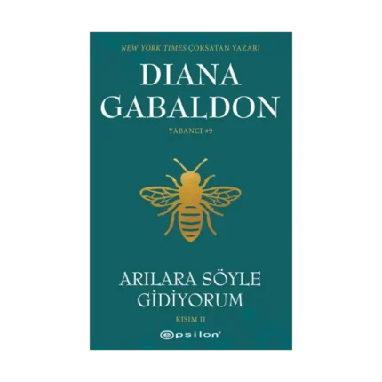 Arılara Söyle Gidiyorum Yabancı #9