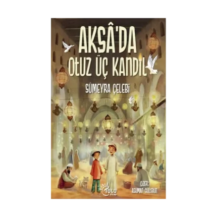 Aksa’da 33 Kandil