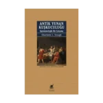 Antik Yunan Kuşkuculuğu Epistemolojik Bir Çalışma