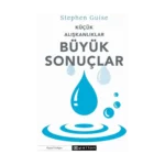 Küçük Alışkanlıklar Büyük Sonuçlar