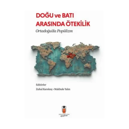 Doğu ve Batı Arasında Ötekilik