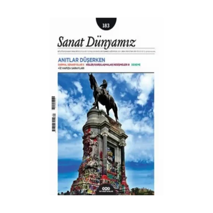 Sanat Dünyamız İki Aylık Kültür ve Sanat Dergisi Sayı: 183 Temmuz - Ağustos 2021