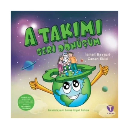 A Takımı Geri Dönüşüm