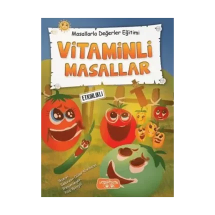 Vitaminli Masallar - Masallarla Değerler Eğitimi (Ciltli)