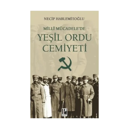 Milli Mücadele’de Yeşil Ordu Cemiyeti