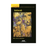 Cogito 114 -115: Gelecek