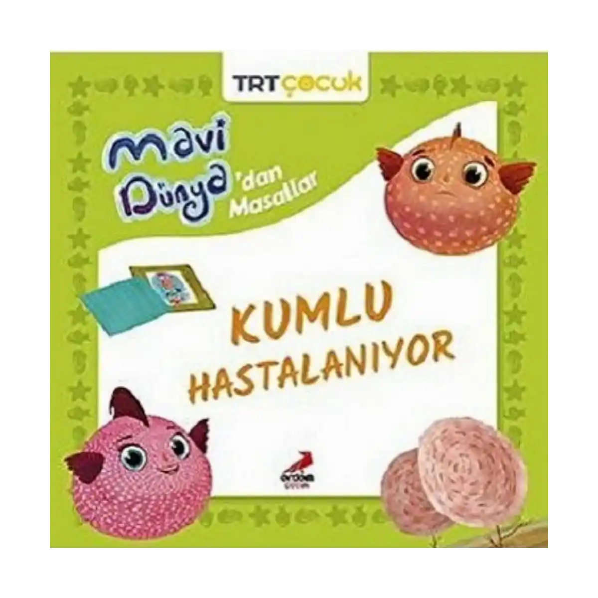 1724a-kumlu-hastalaniyor-mavi-dunya-dan-masallar-1-1.webp Kumlu Hastalanıyor - Mavi Dünya’dan Masallar - Görsel 1