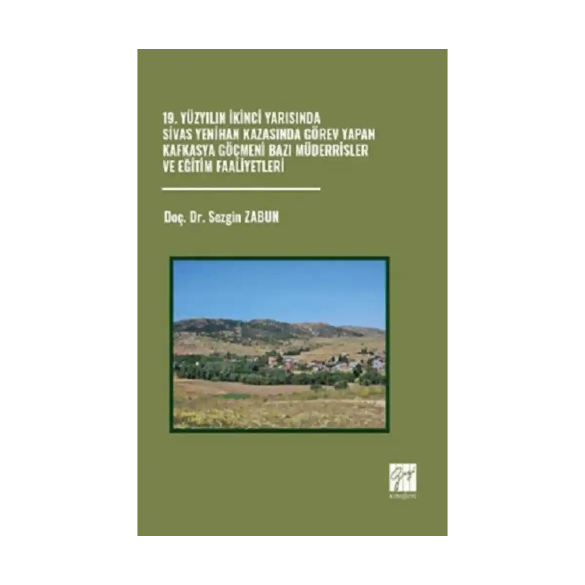 17425-19-yuzyilin-ikinci-yarisinda-sivas-yenihan-kazasinda-gorev-yapan-kafkasya-gocmeni-bazi-muderrisler-ve-egitim-faaliyetleri-1-1.webp 19. Yüzyılın İkinci Yarısında Sivas Yenihan Kazasında Görev Yapan Kafkasya Göçmeni Bazı Müderrisler Ve Eğitim Faaliyetleri - Görsel 1