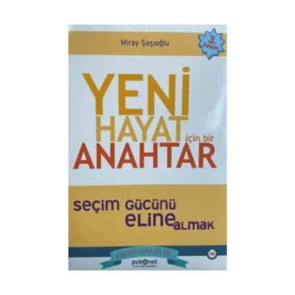 Yeni Hayat İçin Bir Anahtar