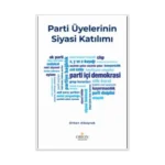 Parti Üyelerinin Siyasal Katılımı