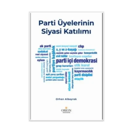 Parti Üyelerinin Siyasal Katılımı