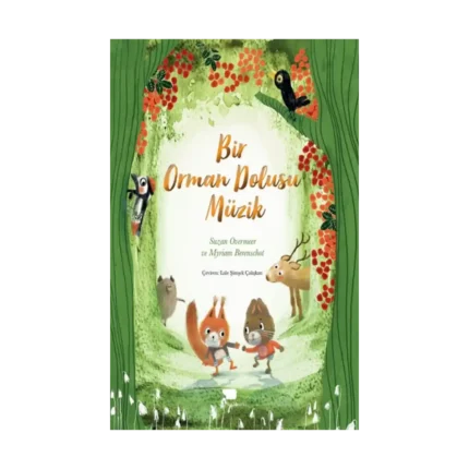 Bir Orman Dolusu Müzik