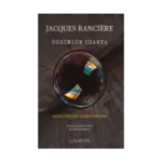 Özgürlük Uzakta: Çehov Öyküleri Üzerine Deneme