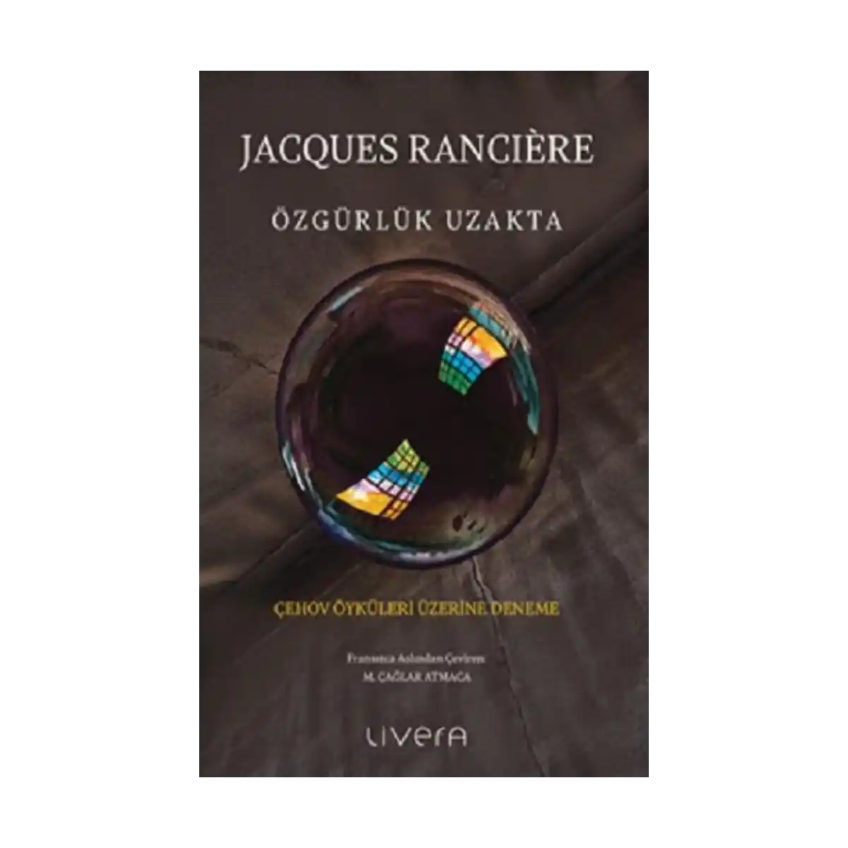 179e5-ozgurluk-uzakta-cehov-oykuleri-uzerine-deneme-1-1.webp Özgürlük Uzakta: Çehov Öyküleri Üzerine Deneme - Görsel 1