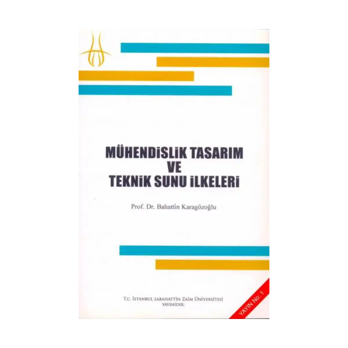 17cbc-muhendislik-tasarim-ve-teknik-sunu-ilkeleri-1-1.webp Mühendislik Tasarım ve Teknik Sunu İlkeleri - Görsel 1
