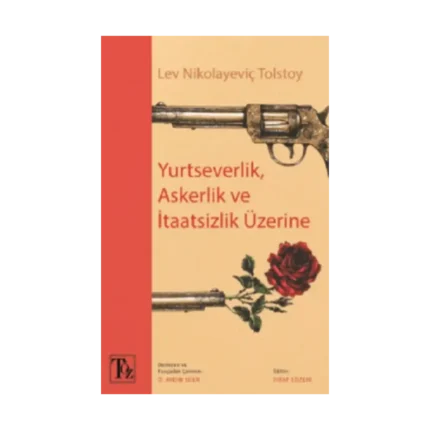 Yurtseverlik, Askerlik Ve İtaatsizlik Üzerine