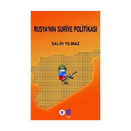Rusya’nın Suriye Politikası