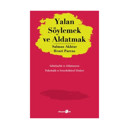 Yalan Söylemek ve Aldatmak