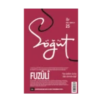 Söğüt - Türk Edebiyatı Dergisi Sayı 25 / Ocak - Şubat 2024