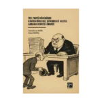 Tek Parti Döneminde Karikatürlerle Bürokrasi Algısı: Akbaba Dergisi Örneği