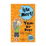 İşte Mert! – Yeni Bir Dost