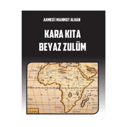 Kara Kıta Beyaz Zulüm