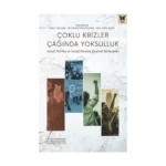 Çoklu Krizler Çağında Yoksulluk