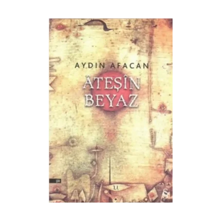 Ateşin Beyaz
