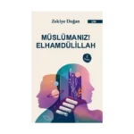 Müslümanız Elhamdülillah