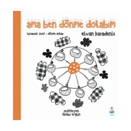 Ama Ben Dönme Dolabım - Lunapark Serisi-Dönme Dolap