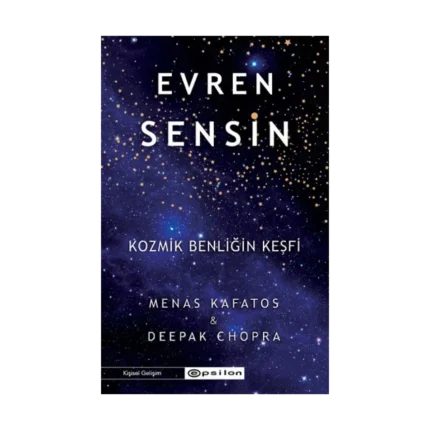 Evren Sensin - Kozmik Benliğin Keşfi