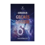 Abraham - Geçmiş Değişir