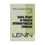 Ulusal Siyaset ve Proleter Enternasyonalizm Sorunları