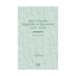 Bilgi Tarihinde Sürgünler ve Göçmenler (1500 – 2000)