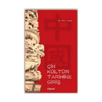 Çin Kültür Tarihine Giriş