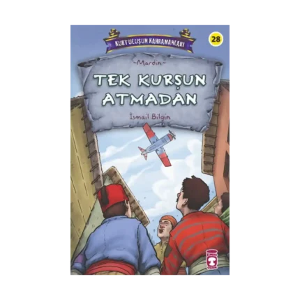 Tek Kurşun Atmadan - Kurtuluşun Kahramanları 3