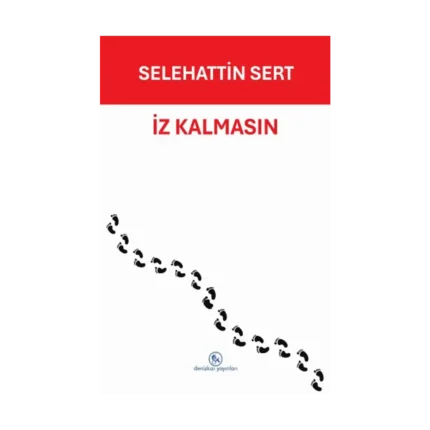 İz Kalmasın