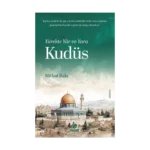 Yürekte Yar ve Yara Kudüs