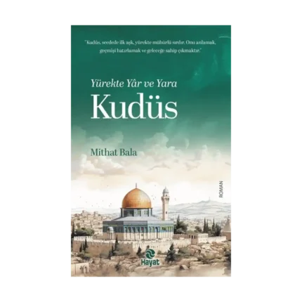 Yürekte Yar ve Yara Kudüs