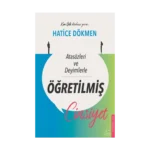 Atasözleri ve Deyimlerle Öğretilmiş Cinsiyet