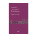 Kültürel Çalışmalar - Çankırı Tarihi ve Kültürel Değerleri