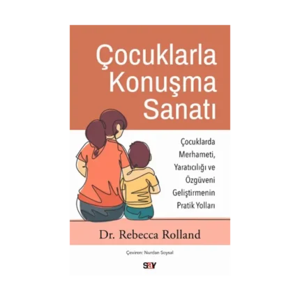 Çocuklarla Konuşma Sanatı