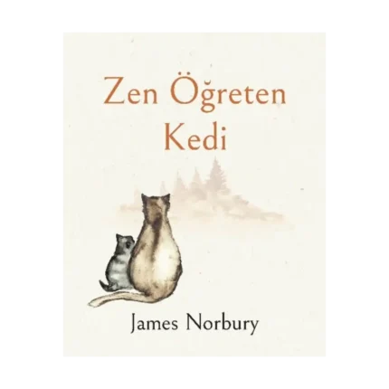 Zen Öğreten Kedi (Ciltli)