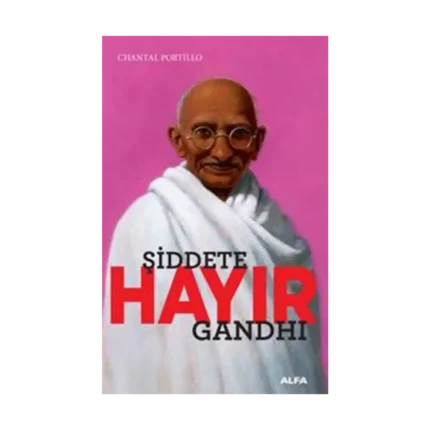 Şiddete Hayır Gandhi