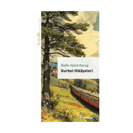 Gurbet Hikayeleri - Livaneli Kitaplığı