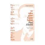 Ve Aşka Göre Hiçtir Hayat