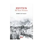 Zeytun “Bir İsyan Romanı”